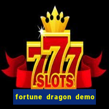 fortune dragon demo ganho certo